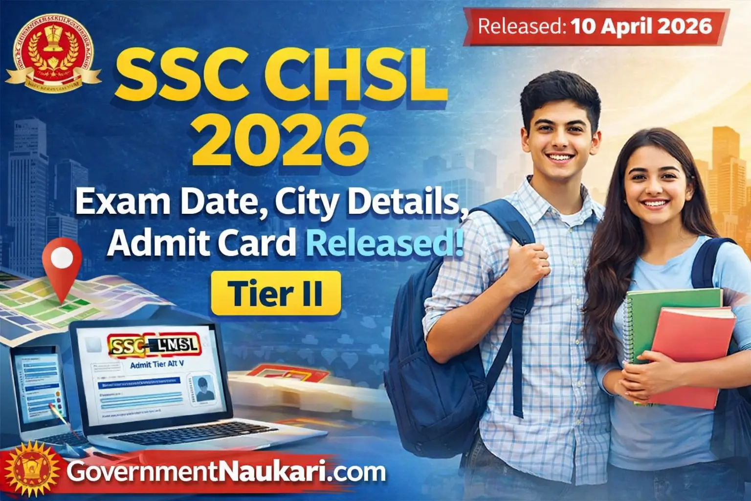 SSC CHSL 2026 Tier-II Exam Date, Exam City, Pre Admit Card 